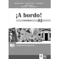 A bordo! para Bulgaria A1: Cuaderno de ejercicios / Тетрадка по испански език - 8. клас (интензивен)