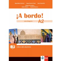 A bordo! para Bulgaria A2: Libro del alumno / Испански език - 8. клас (интензивен)