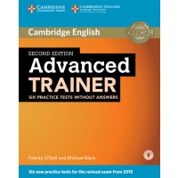 Advanced Trainer Six Practice Tests without Answers with Audio