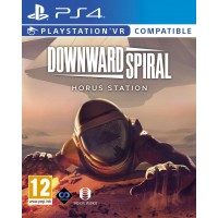 Downward Spiral: Horus Station (PS4 VR)