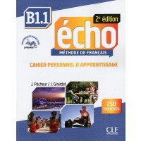 Echo В1.1: Cahier d'activites / Тетрадка по френски език за 8. - 12. клас (ниво B1.1)