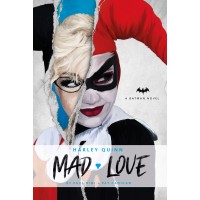 Harley Quinn: Mad Love (DC Comics Novel)