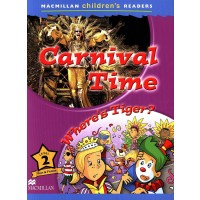 Macmillan Children's Readers: Carnival time (ниво level 2)