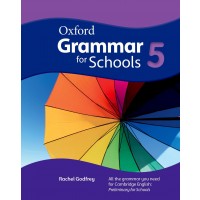 Oxford Grammar for schools 5 Student's book  -  Учебник английски /Граматика/