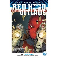 Red Hood and the Outlaws Vol. 1: Dark Trinity (DC Universe Rebirth)