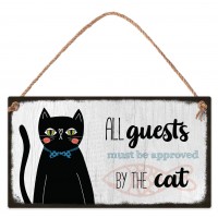 Табелка - All guest must be approved by the cat