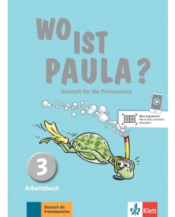 Wo ist Paula? 3 Arbeitsbuch mit CD-ROM (MP3- Audios) A1.2
