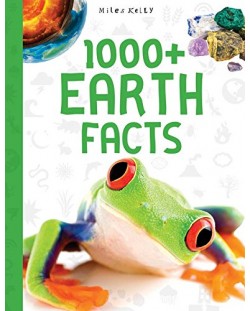 1000+ Earth Facts (Miles Kelly)