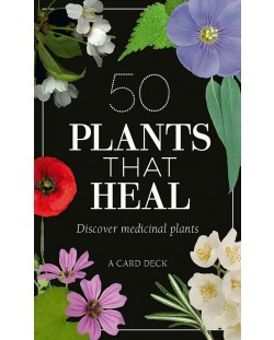 50 Plants that Heal: Discover Medicinal Plants - A Card Deck