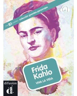 Grandes personajes B1: Frida Kahlo. Viva la vida (CD-MP3)