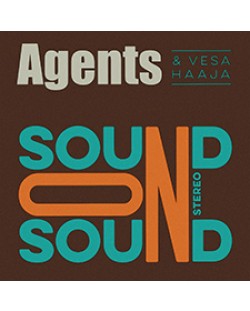 Agents & Vesa Haaja - Sound on Sound (CD)
