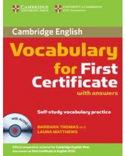 Cambridge Vocabulary for First Certificate Book with answers (книга с отговори + Audio CD)