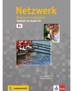 Netzwerk 3 Testheft: Немски език - ниво B1 (тестове + Audio-CD)
