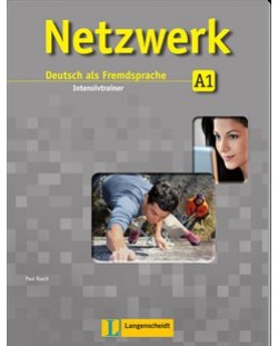 Netzwerk 1 Intensivtrainer: Немски език - ниво A1 (тетрадка с упражнения)