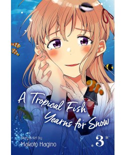 A Tropical Fish Yearns for Snow, Vol. 3
