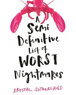 A Semi Definitive List of Worst Nightmares