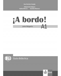 A bordo! para Bulgaria A1: Libro del profesor / Книга за учителя по испански език - 8. клас (интензивен)