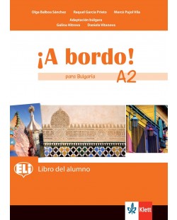 A bordo! para Bulgaria A2: Libro del alumno / Испански език - 8. клас (интензивен)