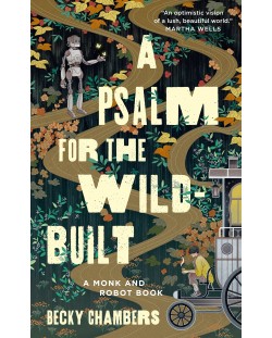 A Psalm for the Wild-Built