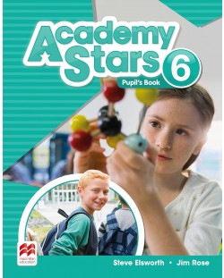 Academy Stars Level 6: Pupil's Book / Английски език - ниво 6: Учебник