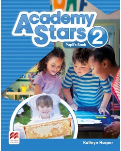 Academy Stars Level 2: Pupil's Book / Английски език - ниво 2: Учебник