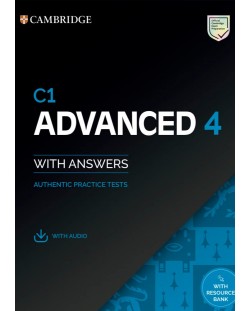 Advanced 4: Student's Book with Answers with Audio with Resource Bank Authentic Practice Tests - C1