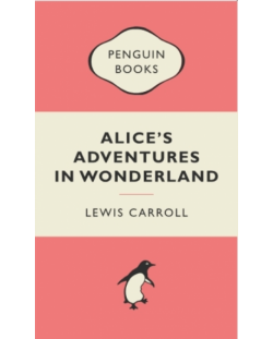 Alice's Adventures in Wonderland Penguin Classics