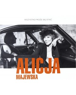 Alicja Majewska - Wszystko Moze Sie Stac (CD)