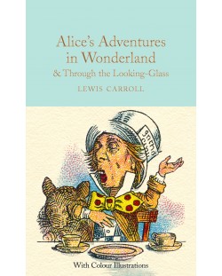 Macmillan Collector's Library: Alice's Adventures in Wonderland and Through the Looking-Glass