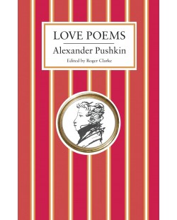 Alexander Pushkin: Love Poems