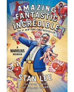 Amazing fantastic incredible Stan Lee: А Marvelous Memoir