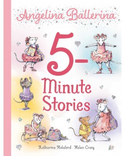 Angelina Ballerina: 5-Minute Stories