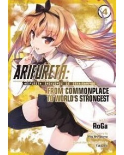 Arifureta: From Commonplace to World's Strongest, Vol. 4 (Manga)