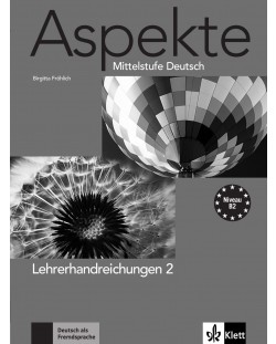 Aspekte 2: Немски език - ниво В2 (книга за учителя)