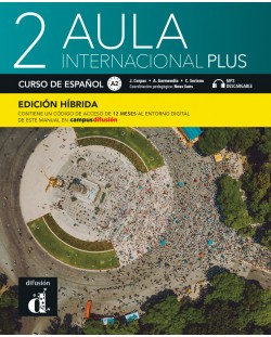 Aula internacional Plus 2 Libro alumno (Edicion hibrida) / Испански език - ниво A2: Учебник