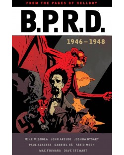 B.P.R.D.: 1946-1948