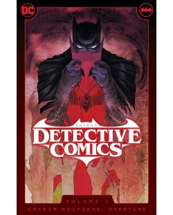 Batman: Detective Comics, Vol. 1 (Gotham Nocturne: Overture)