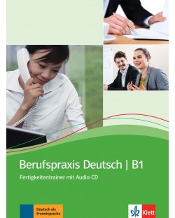 Berufspraxis Deutsch Kurs- und Übungsbuch + Audio-CD