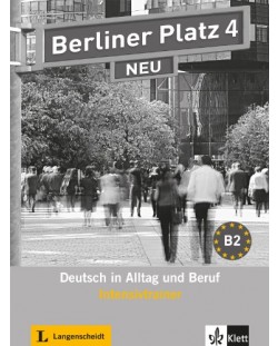 Berliner Platz Neu 4: Немски език - ниво В2 (тетрадка с упражнения)