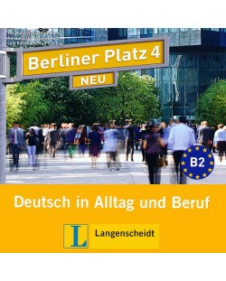 Berliner Platz Neu 4: Немски език - ниво В2 (2 CD)