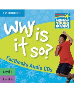 Cambridge Young Readers: Why Is It So? Levels 3–4 Factbook Audio CDs (2)