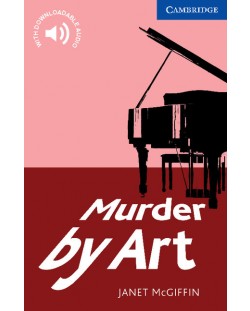 Cambridge English Readers 5: Murder by Art Book - ниво Upper Intermediate  (Адаптирано издание: Английски)