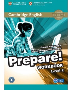 Cambridge English Prepare! Level 2 Workbook with Audio / Английски език - ниво 2: Учебна тетрадка с аудио