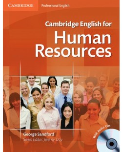 Cambridge English for Human Resources Student's Book: Английски език. Човешки ресурси - ниво B1 - B2 (учебник с 2 Audio CDs)