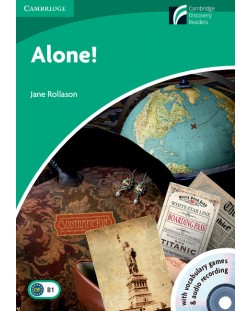 Cambridge Experience Readers: Alone! Level 3 Lower-intermediate with CD Extra and Audio CD