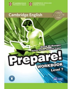 Cambridge English Prepare! Level 7 Workbook with Audio / Английски език - ниво 7: Учебна тетрадка с аудио