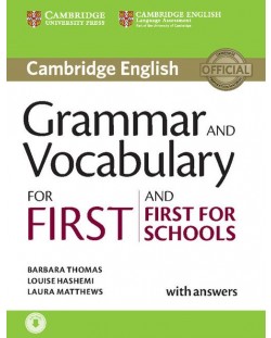 Cambridge English Grammar and Vocabulary for First and First for Schools (2015): Упражнения по английска граматика и лексика. Ниво B1 - B2 + отговори и аудио