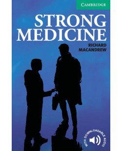 Cambridge English Readers: Strong Medicine Level 3