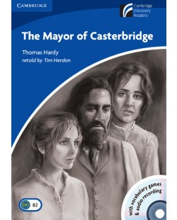 Cambridge Experience Readers: The Mayor of Casterbridge Level 5 Upper-intermediate Book with CD-ROM and Audio CD Pack