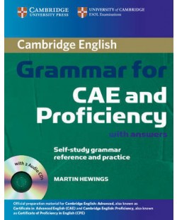 Cambridge Grammar for CAE and Proficiency - ниво C1 и С2 (+ 2 audio CD и отговори)
